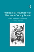 Cover: Aesthetics of Fraudulence in Nineteenth-Century France - Routledge