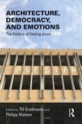 Cover: Architecture, Democracy and Emotions - Routledge