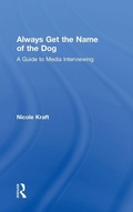 Cover: Always Get the Name of the Dog - Routledge