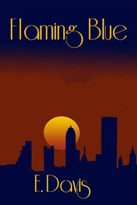 Enlarge image Cover: Flaming Blue - Writers Block Publishing LLC