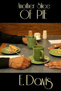 Enlarge image Cover: Another Slice of Pie - Writers Block Publishing LLC
