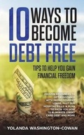 Cover: 10 Ways to Become Debt Free - B-Inspired Publishing Company
