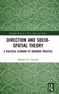 Enlarge image Cover: Direction and Socio-spatial Theory - Routledge