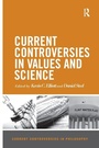 Cover: Current Controversies in Values and Science - Routledge