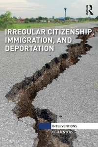 Abbildung von: Irregular Citizenship, Immigration, and Deportation - Routledge