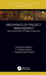 Cover: Mechanics of Project Management - CRC Press