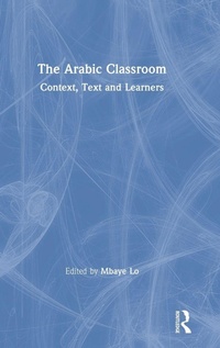 Enlarge image Cover: The Arabic Classroom - Routledge