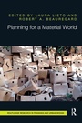 Cover: Planning for a Material World - Routledge