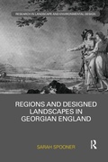 Cover: Regions and Designed Landscapes in Georgian England - Routledge
