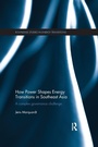 Cover: How Power Shapes Energy Transitions in Southeast Asia - Routledge