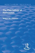 Cover: Revival: The Psychology of Persuasion (1920) - Routledge