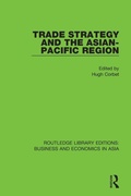 Cover: Trade Strategy and the Asian-Pacific Region - Routledge