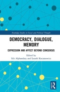 Cover: Democracy, Dialogue, Memory - Routledge