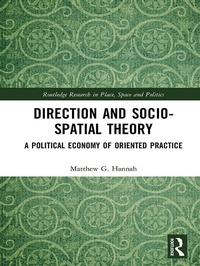 Enlarge image Cover: Direction and Socio-spatial Theory - Routledge