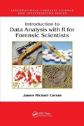 Cover: Introduction to Data Analysis with R for Forensic Scientists - CRC Press
