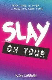 Enlarge image Cover: Slay on Tour - Usborne Publishing Ltd