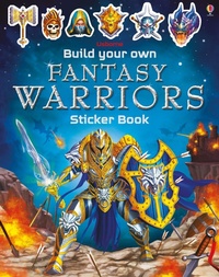Enlarge image Cover: Build Your Own Fantasy Warriors Sticker Book - Usborne Publishing Ltd
