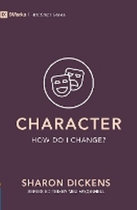 Enlarge image Cover: Character - How Do I Change? - Christian Focus Publications Ltd