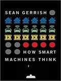Cover: How Smart Machines Think - Tantor Media, Inc