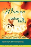 Cover: Women Behaving Badly Fiesty Flash Fiction - Paper Journey Press
