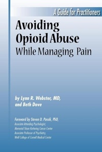Enlarge image Cover: Avoiding Opioid Abuse While Managing Pain - Sunrise River Press