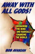 Cover: Away With All Gods! - Insight Press