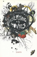 Cover: Everything Is Movies - Invisible Publishing