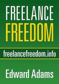 Enlarge image Cover: Freelance Freedom - L.A. Mulnix (lamulnix.com)