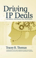 Cover: Driving IP Deals - Center for Advanced Technologies