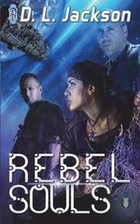 Enlarge image Cover: Rebel Souls - Decadent Publishing LLC