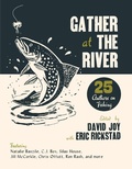 Cover: Gather at the River - Hub City Press
