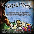 Cover: Without Words - Imaginewe, LLC