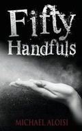 Cover: Fifty Handfuls - Am Ink Publishing