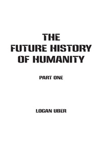 Enlarge image Cover: The Future History of Humanity - Brothers Uber