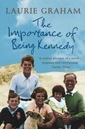 Cover: The Importance of Being Kennedy - Fourth Estate Ltd