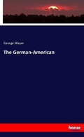 Cover: The German-American - Hansebooks