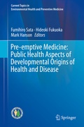 Cover: Pre-emptive Medicine: Public Health Aspects of Developmental Origins of Health and Disease - Springer
