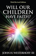 Cover: Will Our Children Have Faith? - Morehouse Publishing