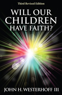 Enlarge image Cover: Will Our Children Have Faith? - Morehouse Publishing