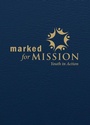Cover: Marked for Mission - Morehouse Publishing