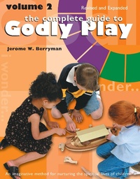Enlarge image Cover: The Complete Guide to Godly Play - Naval Institute Press