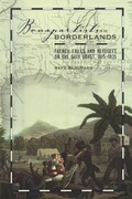 Cover: Bonapartists in the Borderlands - The University of Alabama Press