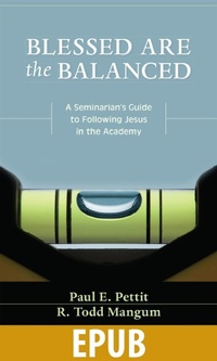 Enlarge image Cover: Blessed Are the Balanced - Kregel Academic