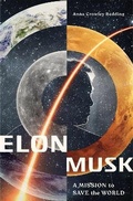 Cover: Elon Musk: A Mission to Save the World - Feiwel and Friends