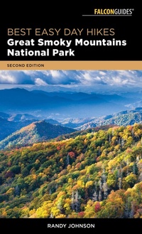 Bild vergrößern Bild: Best Easy Day Hikes Great Smoky Mountains National Park - Simon + Schuster LLC
