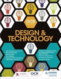 Enlarge image Cover: OCR Design and Technology for AS/A Level - Hodder Education