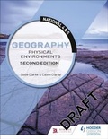 Cover: National 4 & 5 Geography: Physical Environments, Second Edition - Hodder Gibson