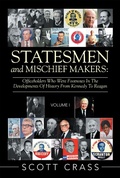 Cover: Statesmen and Mischief Makers: - Xlibris Us