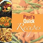 Cover: Paul's Quick Recipes - Xlibris Us