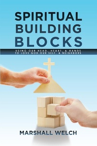Enlarge image Cover: Spiritual Building Blocks - Xlibris Us